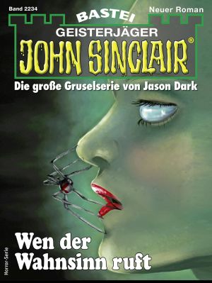 [John Sinclair 2234] • Wen der Wahnsinn ruft